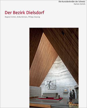 Cover «Die Kunstdenkmäler des Kantons Zürich N.A. VII, Der Bezirk Dielsdorf»