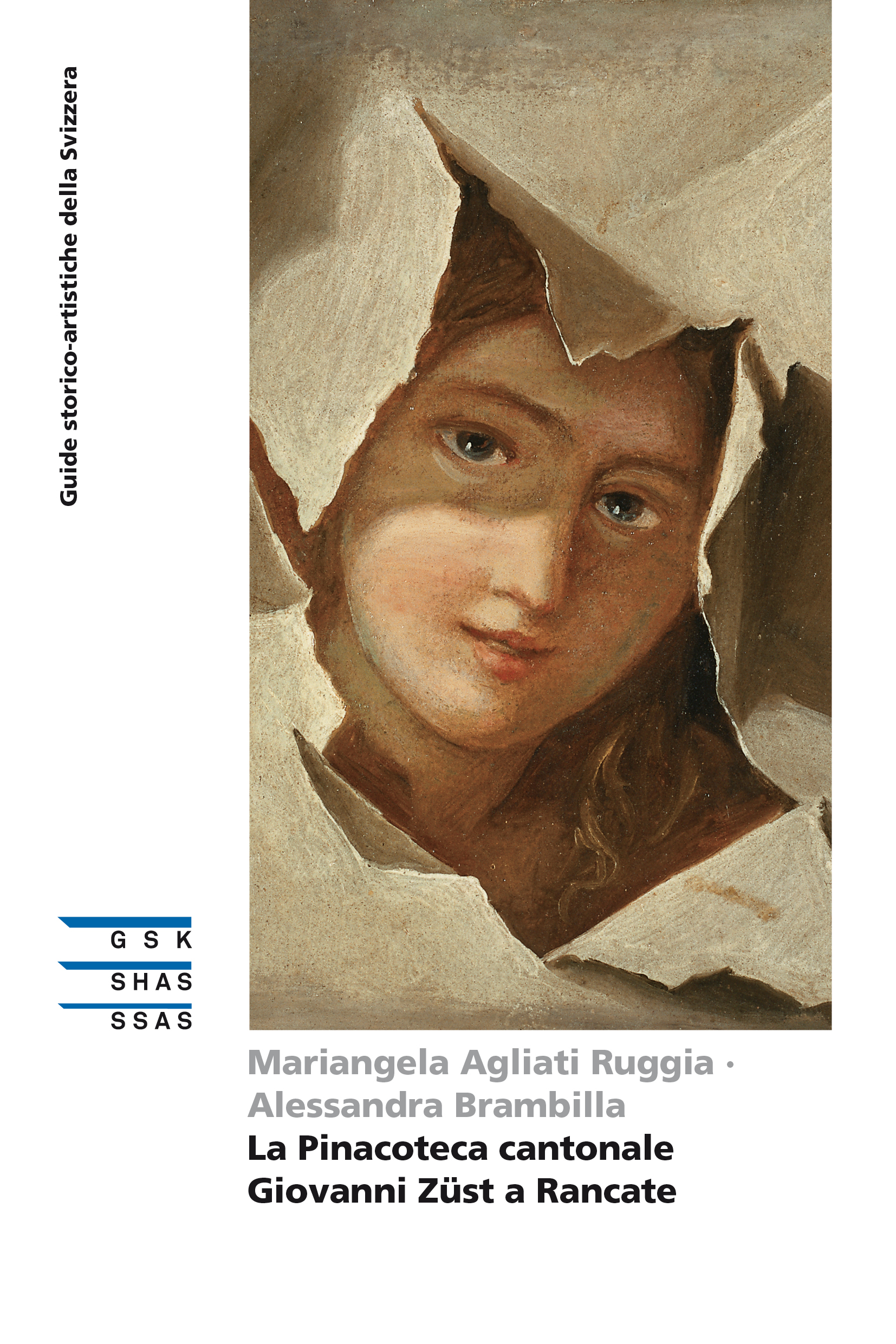 Copertina Guida storico-artistica della Svizzera: La Pinacoteca cantonale Giovanni Züst a Rancate