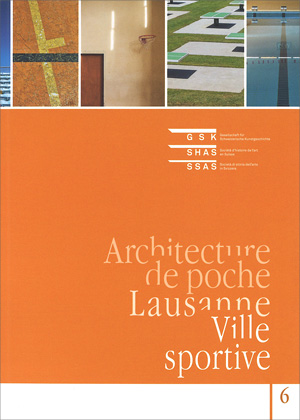 Architecture de poche 6 : Lausanne - Ville sportive