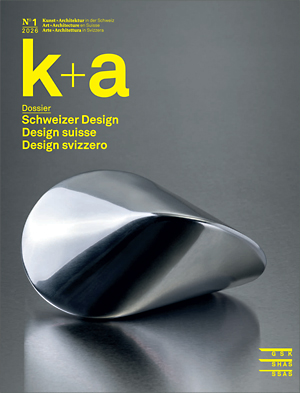 Cover «k+a 2026.1 : Schweizer Design | Design suisse | Design svizzero»