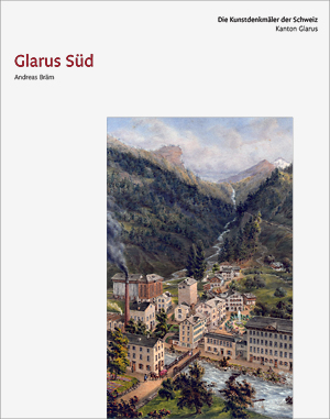 Cover «Die Kunstdenkmäler des Kantons Glarus III. Glarus Süd»