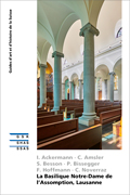 Cover «La Basilique Notre-Dame de l’Assomption, Lausanne»