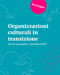 Organizzazioni culturali in transizione