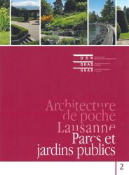 Volume 2 : Lausanne – Parcs et jardins publics