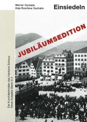 Jubiläumsband KdS 101 Schwyz, Neue Ausgabe III.II. Einsiedeln II. Dorf und Viert