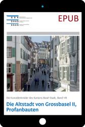 EPUB Basel-Stadt VIII. Die Altstadt von Grossbasel II, Profanbauten