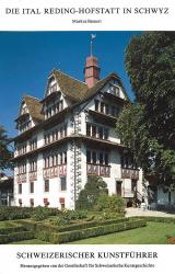 Die Ital Reding-Hofstatt in Schwyz