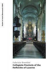 Collegiate Precincts of the Hofkirche of Lucerne