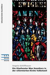 Die Glasfenster Max Hunzikers in der reformierten Kirche Volketswil