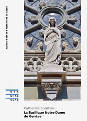 Cover La Basilique Notre-Dame de Genève