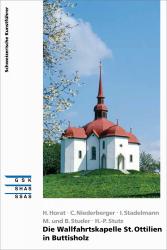 Cover «Die Wallfahrtskapelle St. Ottilien in Buttisholz»