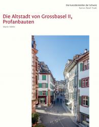 KdS 130 Basel-Stadt VIII. Die Altstadt von Grossbasel II, Profanbauten