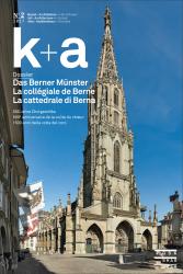 Cover «k+a 2017.2 : Das Berner Münster | La collégiale de Berne | La cattedrale di Berna»