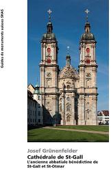 Cathédrale de St-Gall. L'ancienne abbatiale bénédictine de St-Gall et St-Otmar