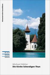 Cover ¿Die Kirche Scherzligen Thun»