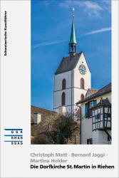 Cover «Die Dorfkirche St. Martin in Riehen»