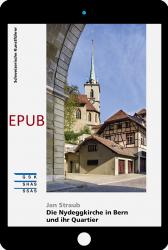 Cover «EPUB Die Nydeggkirche in Bern und ihr Quartier»