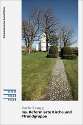 Cover «Ins. Reformierte Kirche und Pfrundgruppe»