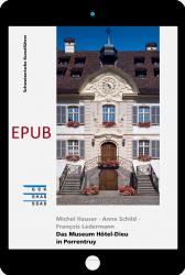 Cover EPUB «Das Museum Hôtel-Dieu in Porrentruy»